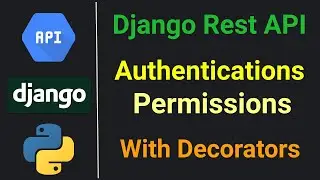Django Rest Framework API #7 / Authentication Tokens | Permissions With Decorators