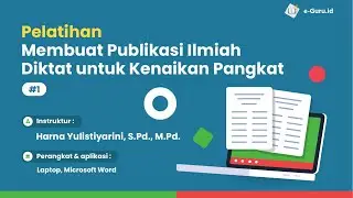 Pelatihan Membuat Publikasi Ilmiah Diktat untuk Kenaikan Pangkat 