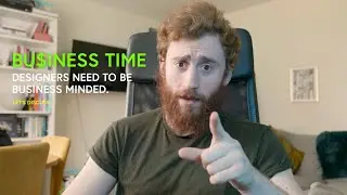 Designers need to be business minded - Let's discuss