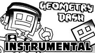 ♫ Instrumental | GEOMETRY DASH SONG (Don't Rage Quit) Fandroid The Musical Robot