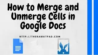How to Merge Cells in Google Docs