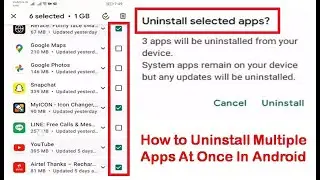 Uninstall Multiple Apps At Once In Android