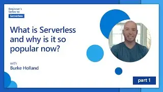 What is Serverless and why is it so popular now? [1 of 16] | Beginners Series to: Serverless