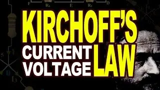 Kirchoff's Laws | Kirchoff's First (Current)  and Second (Voltage) Laws