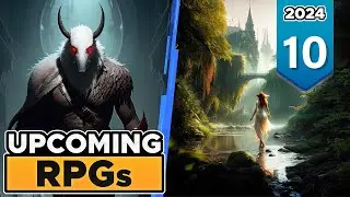 10 MOST ANTICIPATED upcoming SINGLE PLAYER RPGs of 2024