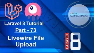 Laravel 8 Tutorial - Livewire File Upload