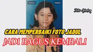 CARA MEMPERBAIKI FOTO JADUL TANPA APLIKASI | FOTO JADUL JADI BAGUS LAGI