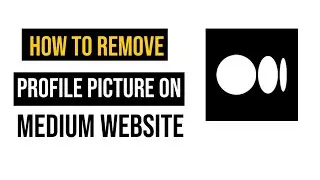 How to remove profile picture on medium website