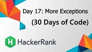 HackerRank Day 17: More Exceptions | Java Solution