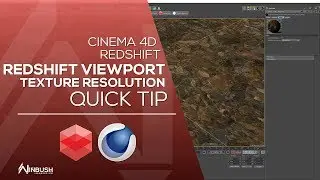 REDSHIFT & CINEMA 4D - Changing the Texture Preview Resolution in the Viewport using Redshift