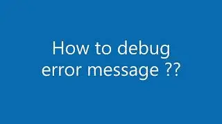 How to debug error message in SAP ??