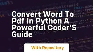 Convert word to pdf in python a powerful coders guide