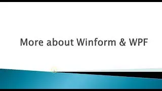 05. Learn WPF in small Steps: WinForm vs WPF