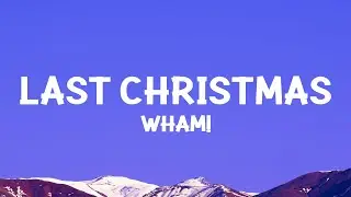 Wham! - Last Christmas (Lyrics)