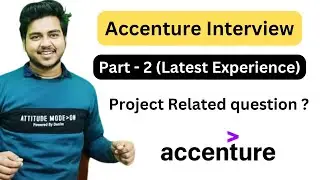 Accenture Interview Experience | Part 2 | How to Answer Project related question | Accenture |