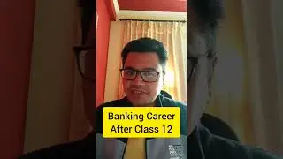 Banking Career After 12 | Bank Job After 12th | Bank job Preparation | 