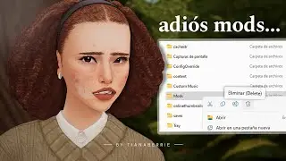 Elimino toda mi carpeta de Mods en Los Sims 4...