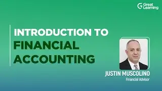 Financial Accounting Course for Beginners | Introduction to Financial Accounting | Great Learning