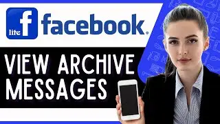 How to See Archive Message in FB Lite (Quick Facebook Lite Tutorial)