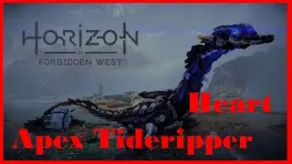 How to get Apex Tideripper Heart very rare - Horizon forbidden west