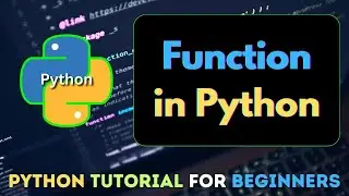 11. How to use Function in Python | Python Tutorial For Beginners