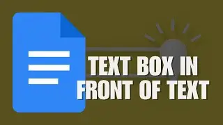 [Google Docs Tutorial] How to Insert a Text Box in Front of Text and Hover for Enhanced Formatting