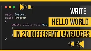 Hello World in 20 Different Languages. 