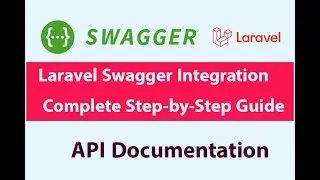 Laravel Swagger Integration: Complete Step-by-Step Guide With Example #swagger #laravel