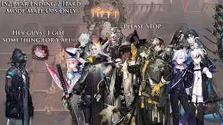 [Arknights/IS2] Bear Ending 2 Hard Mode with The Boys