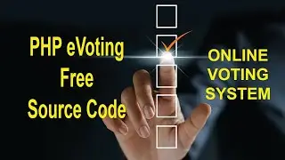 eVoting System Project with Source Code | Empowering Voters through Technology