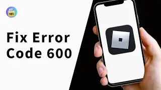 How To Fix Roblox Error Code 600, This Account Is Prohibited From Accessing This Experience