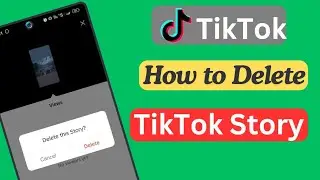 How to delete TikTok Story (new method)