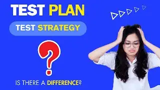 Master the Game of Testing: Unveiling the Differences Between a Test Plan & Test Strategy