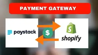 How To Integrate Paystack With Shopify - Easy Website Tutorial!