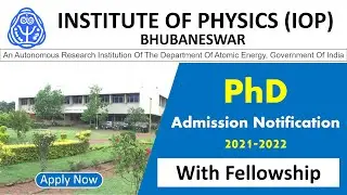 PhD admission Notice 2021 in Institute Of Physics | Institute Of Physics PhD Admission Notice 2021