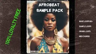 🔥90+ Waves Loops🔥 Afrobeat SAMPLE Pack (Samples + Stems + Midis)_Afro vibes Vol 1