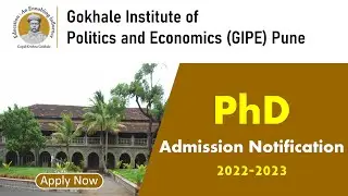 PhD Admission Notice 2022 in Gokhale Institute of Politics and Economics (GIPE) Pune| GIPE Pune