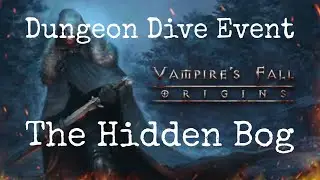 VFO Dungeon Dive Event - June 30 : The Hidden Bog