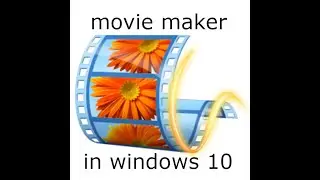 How to get movie maker in windows 10 (no download!)