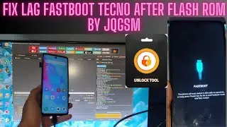 ALL TECNO/INFINIX FIX HANG FASTBOOT TECNO AFTER FLASH ROM BY JQGSM