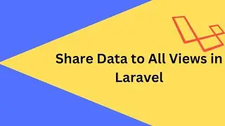 How to share data to all views in laravel