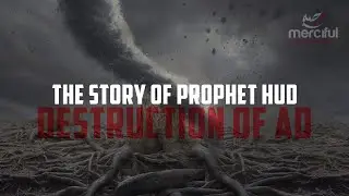 THE STORY OF PROPHET HUD (AS) & DESTRUCTION OF AD