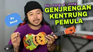 Tutorial Genjrengan Kentrung Senar 4 (Ukulele Pemula)