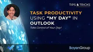 Task Productivity Using "My Day" in Outlook