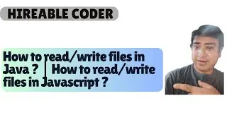 How to read and write files from a program?  || Java || Javascript