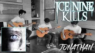 Ice Nine Kills - Jonathan (Acoustic) [Cover by FGV]