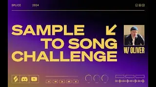 Oliver Sample to Song Challenge Livestream