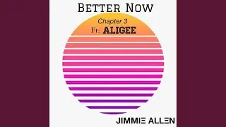 Better Now (Chapter 3)