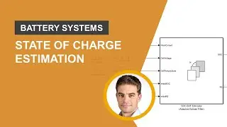 Design State of Charge (SoC) Estimation | How to Develop BMS System in Simulink