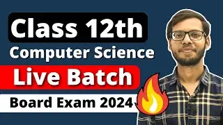 Class 12 Computer Science | Class 12 Python | New Batch 2023-24| CBSE Board Exam 2024 |